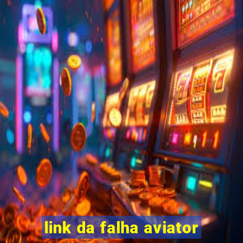 link da falha aviator